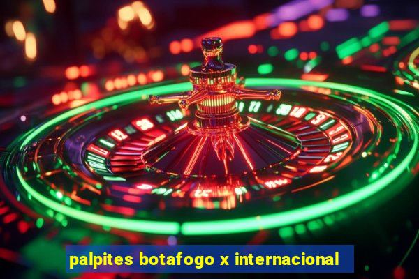 palpites botafogo x internacional